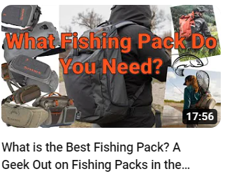 What is the Best Fishing Pack? A Geek Out on Fishing Packs in the Market Today